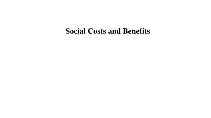 social costs and benefits n.w