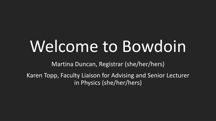 welcome to bowdoin n.w