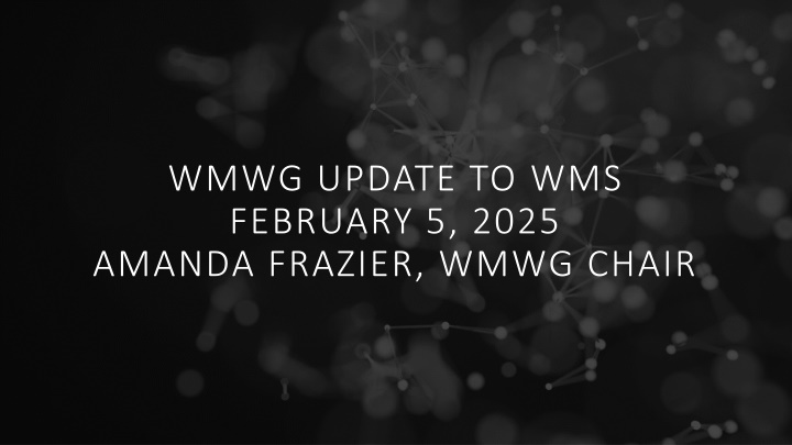 wmwg update to wms february 5 2025 amanda frazier n.w