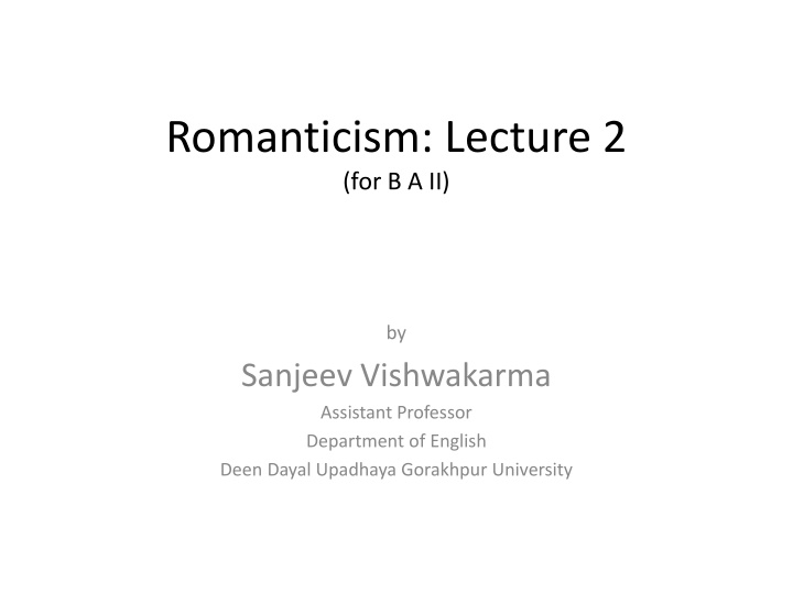 romanticism lecture 2 for b a ii n.w