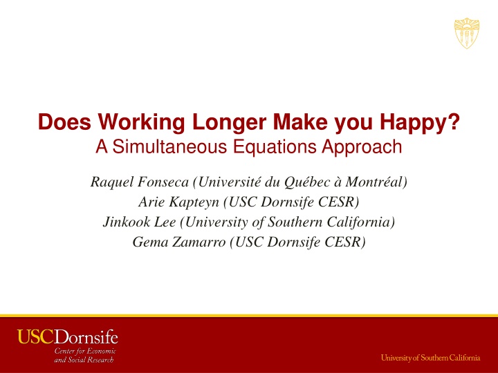 does working longer make you happy a simultaneous n.w