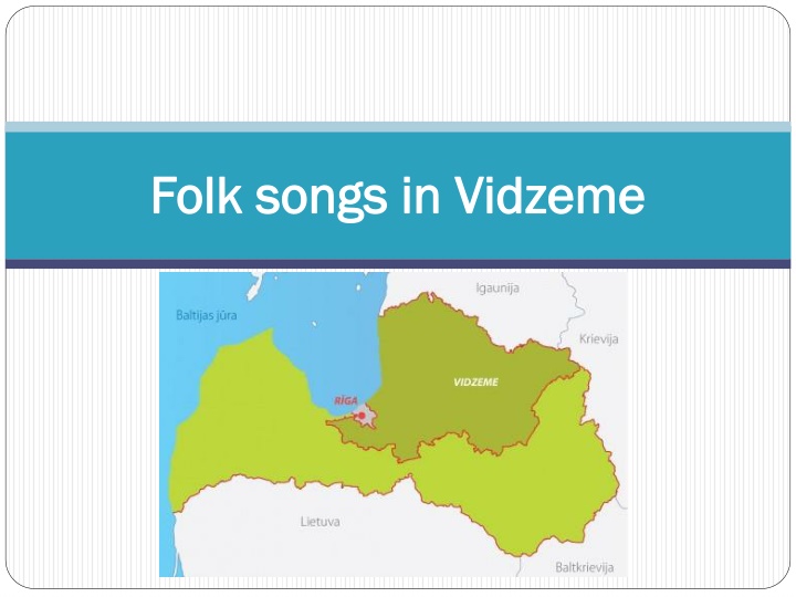 folk song folk songs s in in vidzeme n.w