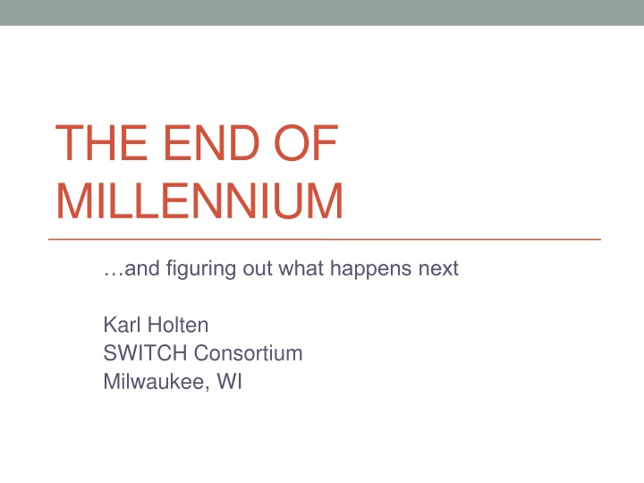the end of millennium n.w