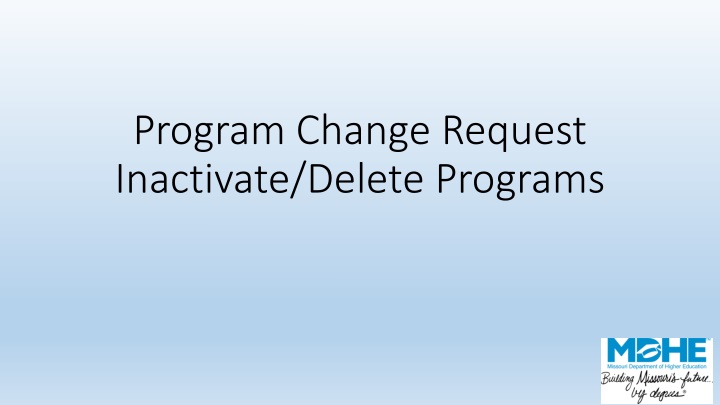 program change request inactivate delete programs n.w