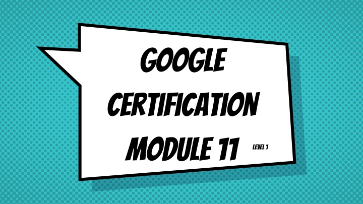 google certification module 11 n.w