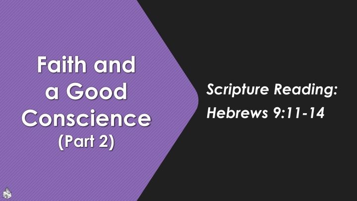 faith and a good conscience part 2 n.w