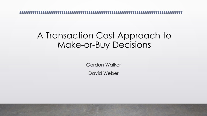 a transaction cost approach to make n.w