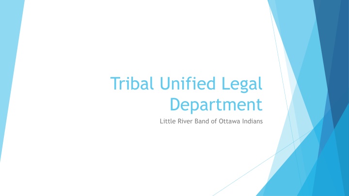 tribal unified legal department little river band n.w