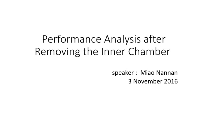performance analysis after removing the inner n.w
