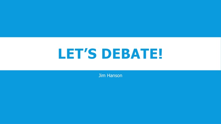 let s debate n.w