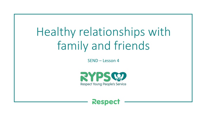 healthy relationships with family and friends n.w