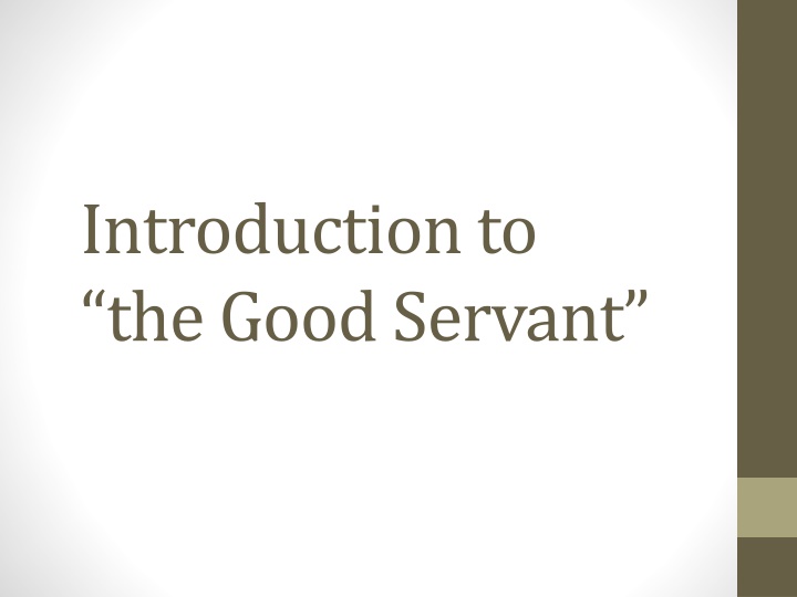 introduction to the good servant n.w