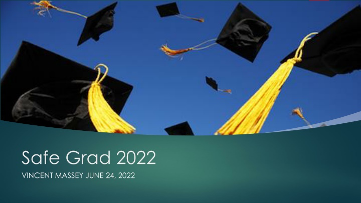 safe grad 2022 vincent massey june 24 2022 n.w