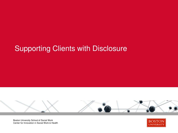supporting clients with disclosure n.w