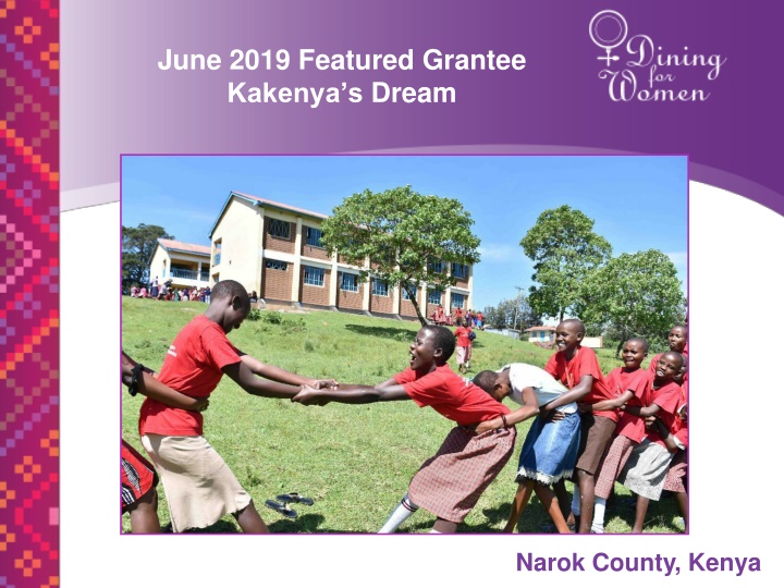 june 2019 featured grantee kakenya s dream n.w