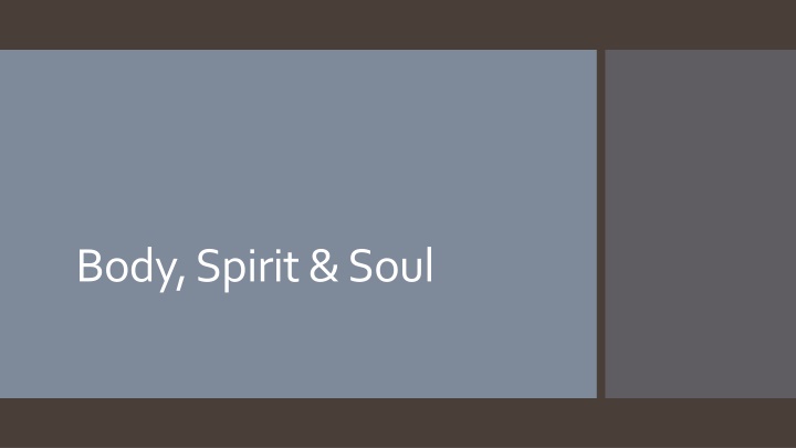 body spirit soul n.w