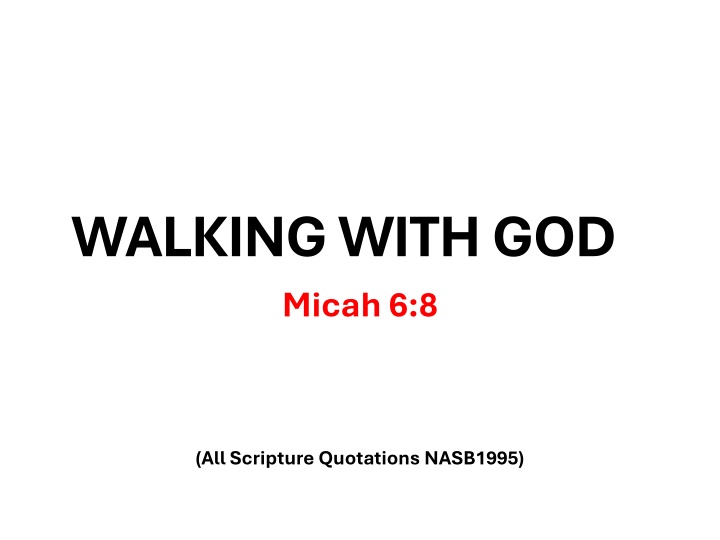 walking with god micah 6 8 n.w
