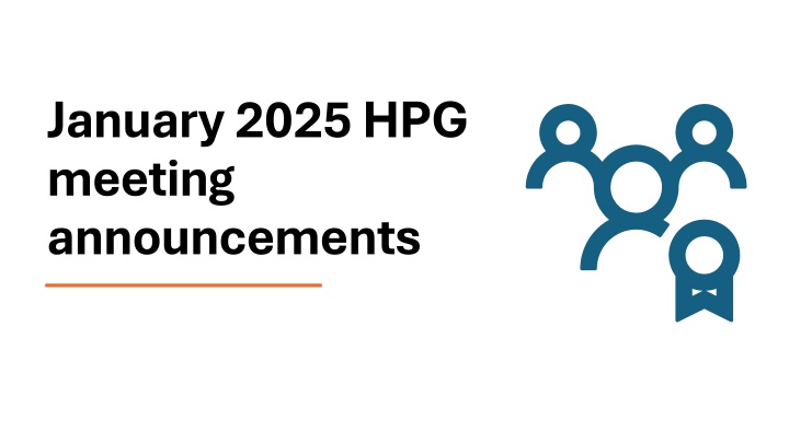 january 2025 hpg meeting announcements n.w