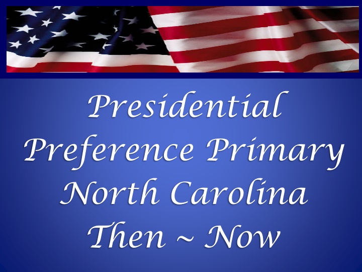 presidential preference primary north carolina n.w