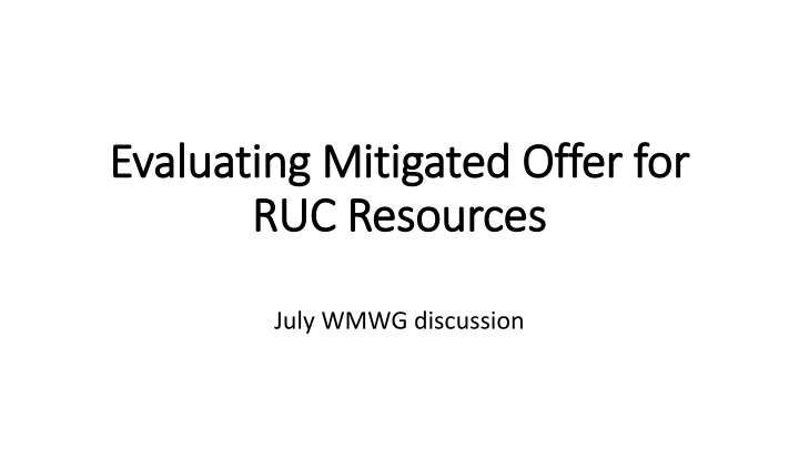 evaluating mitigated offer for evaluating n.w