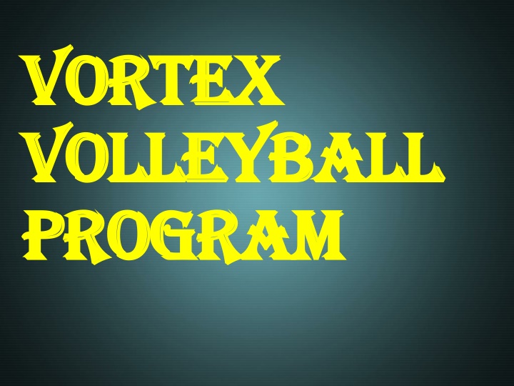 vortex vortex volleyball volleyball program n.w