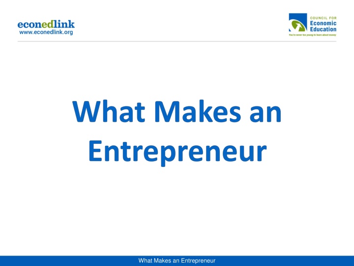 what makes an entrepreneur n.w