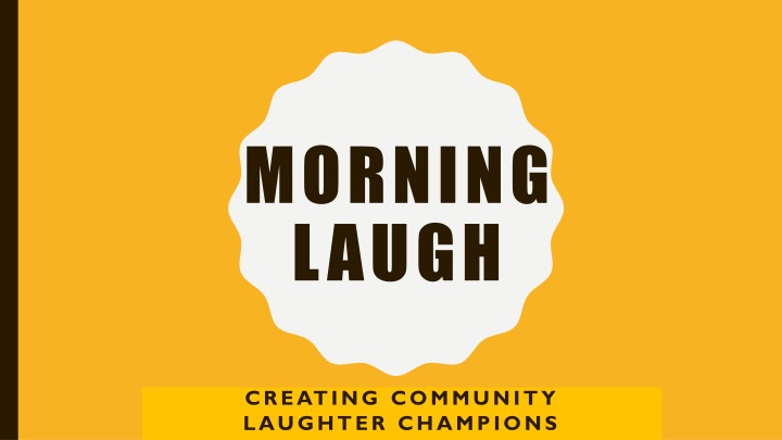 morning laugh n.w