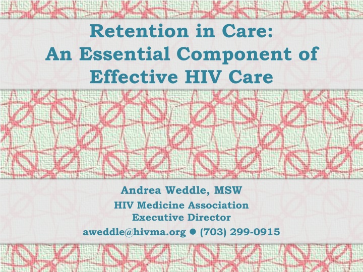 retention in care an essential component n.w