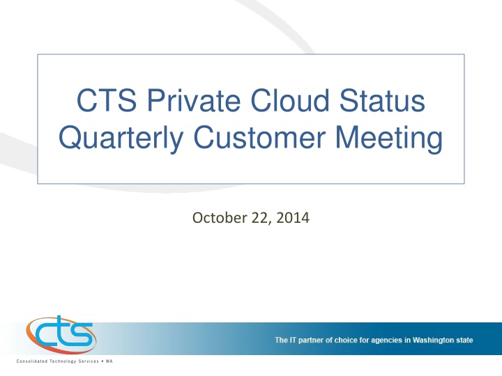 cts private cloud status quarterly customer n.w