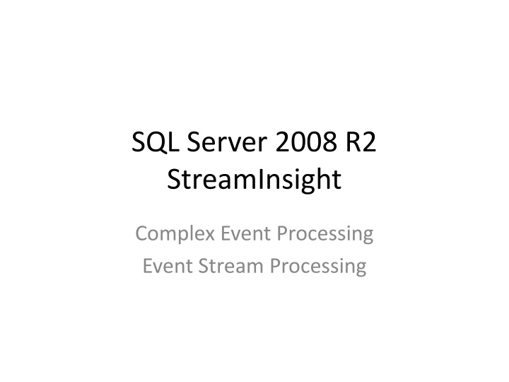 sql server 2008 r2 streaminsight n.w