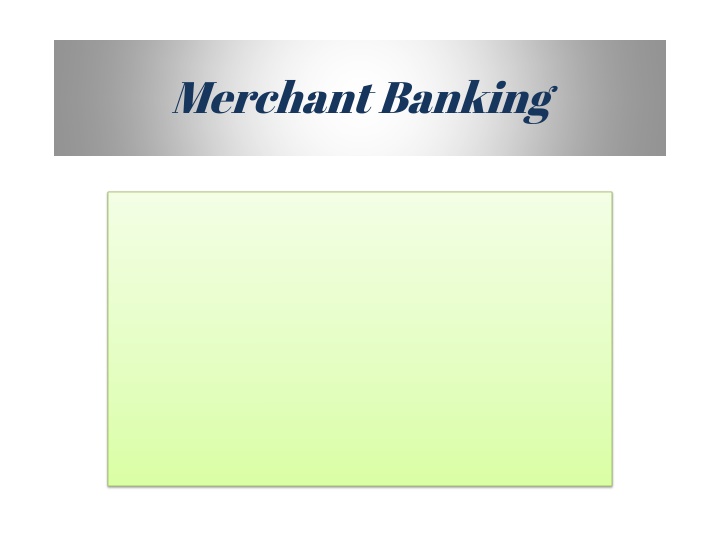 merchant banking n.w