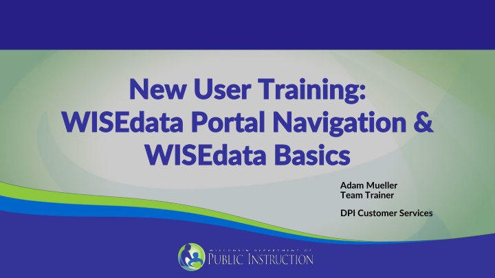 new user training new user training wisedata n.w