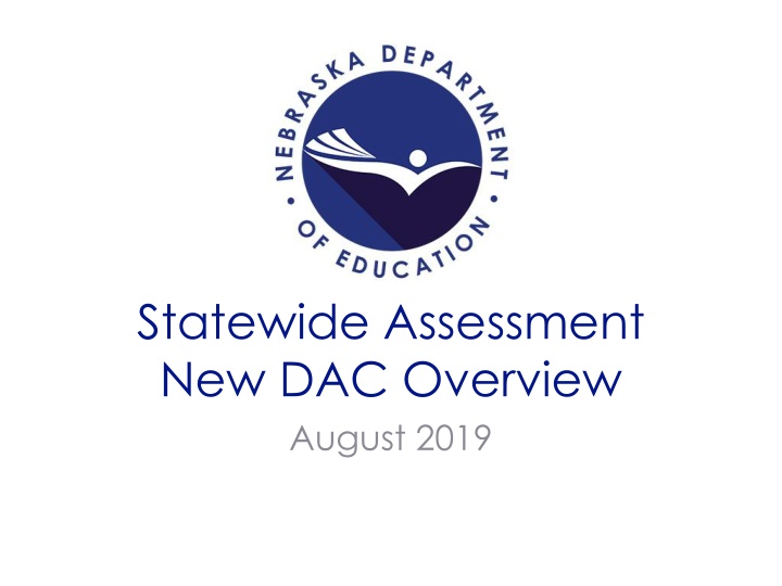 statewide assessment new dac overview august 2019 n.w