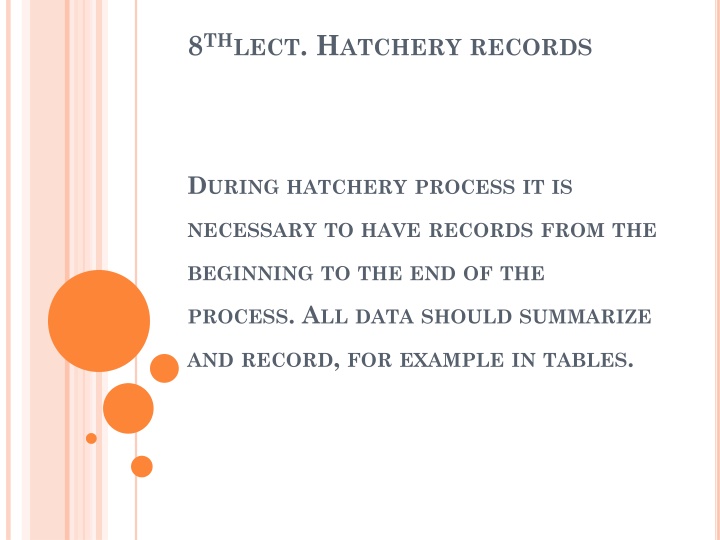8 th lect h atchery records n.w
