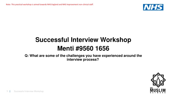 Challenges in NHS Interview Process