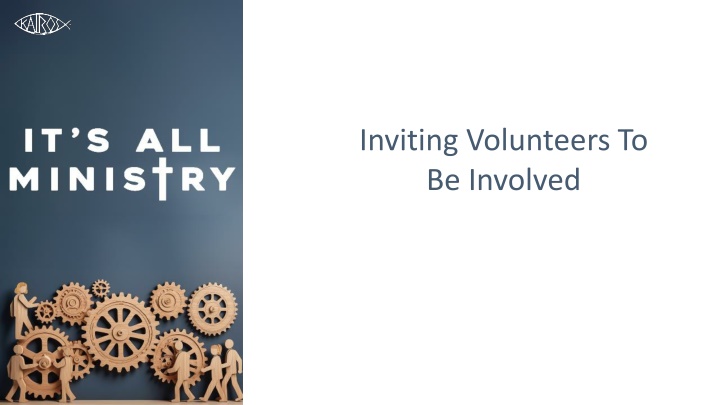 inviting volunteers to be involved n.w