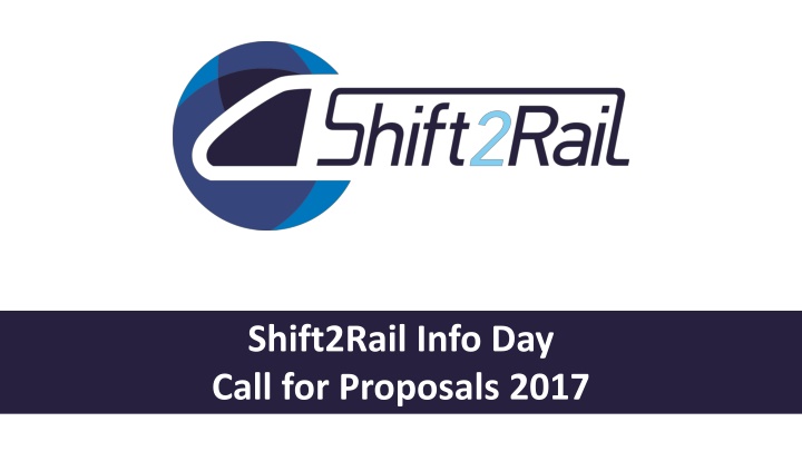 shift2rail info day call for proposals 2017 n.w
