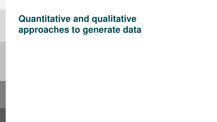 quantitative and qualitative approaches n.w