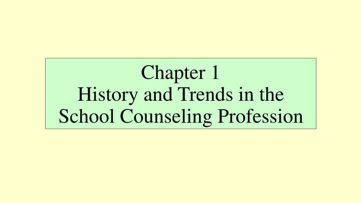 History and Trends in School Counseling Profession