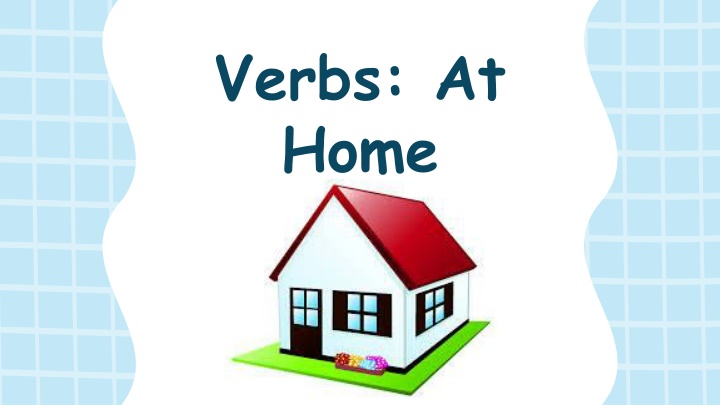 verbs at home n.w