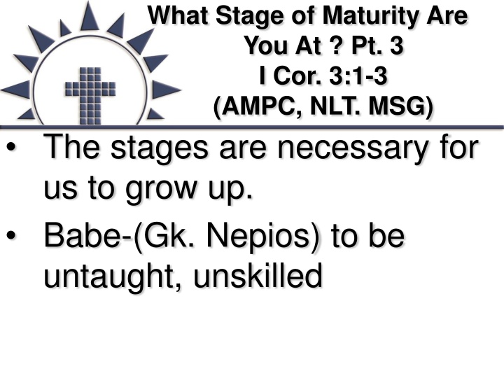 what stage of maturity n.w