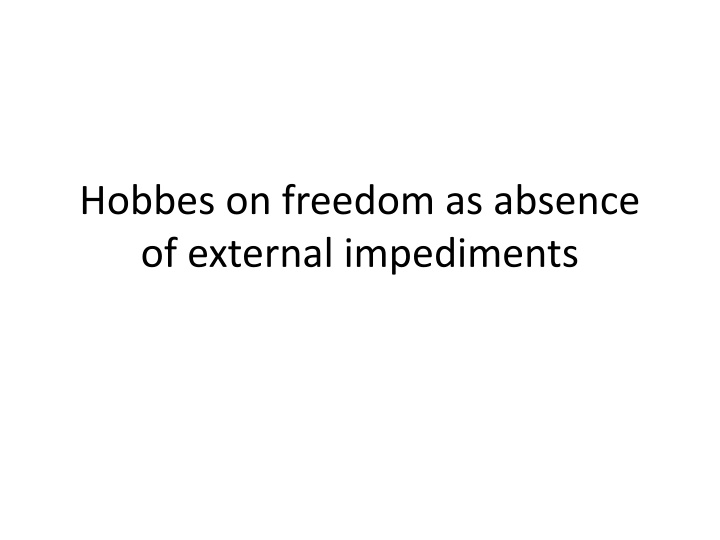 hobbes on freedom as absence of external n.w