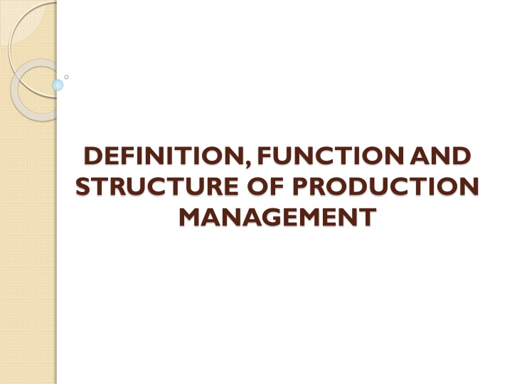 definition function and structure of production n.w