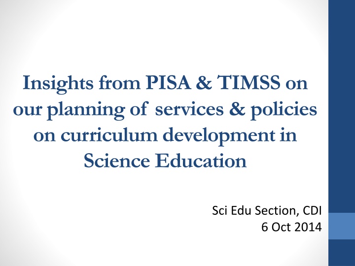 insights from pisa timss on our planning n.w