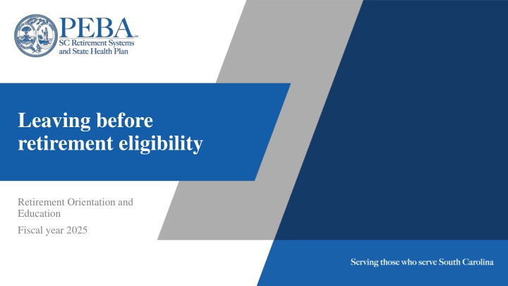 leaving before retirement eligibility n.w