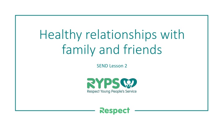 healthy relationships with family and friends n.w
