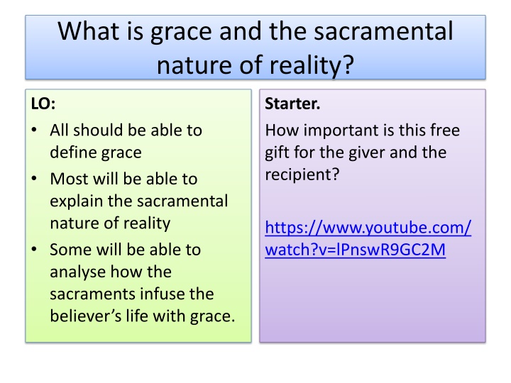 what is grace and the sacramental nature n.w