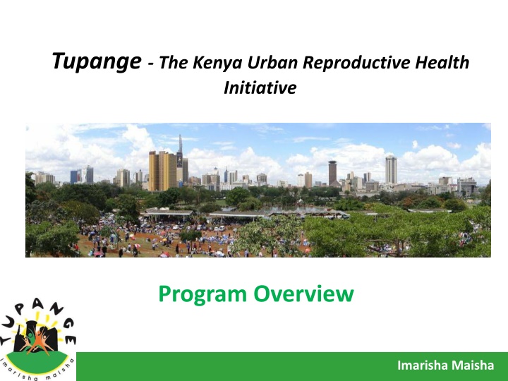 tupange the kenya urban reproductive health n.w