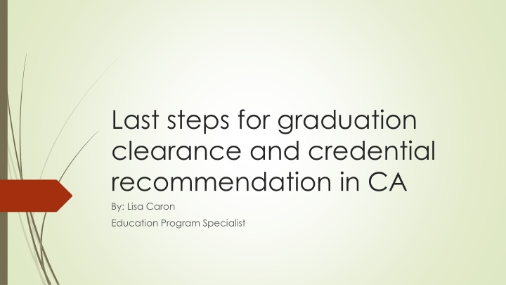 last steps for graduation clearance n.w