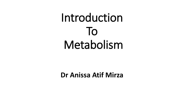 introduction introduction to to metabolism n.w
